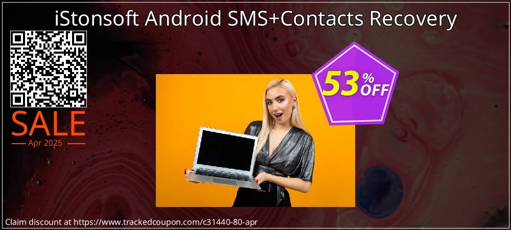 iStonsoft Android SMS+Contacts Recovery coupon on National Walking Day offering discount