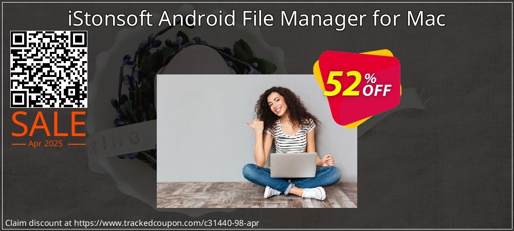 iStonsoft Android File Manager for Mac coupon on Easter Day offering discount