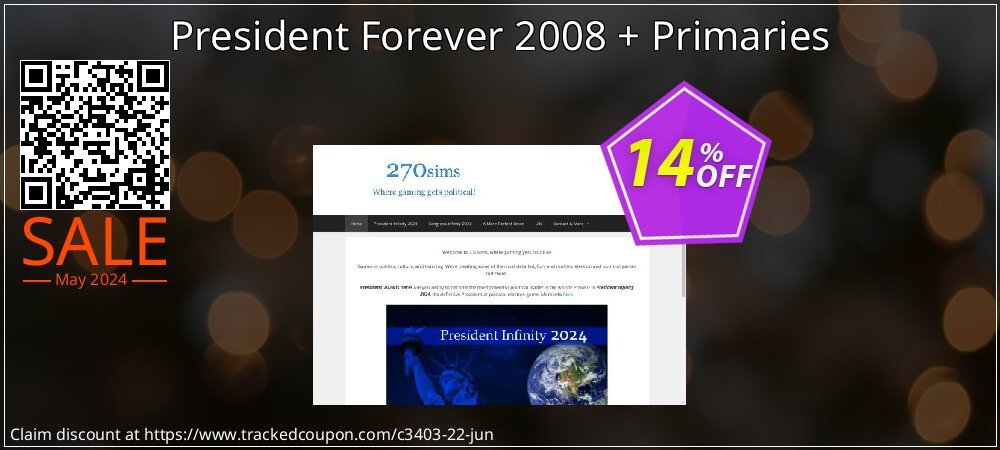 President Forever 2008 + Primaries coupon on Working Day promotions