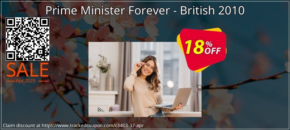 Prime Minister Forever - British 2010 coupon on April Fools' Day offering discount