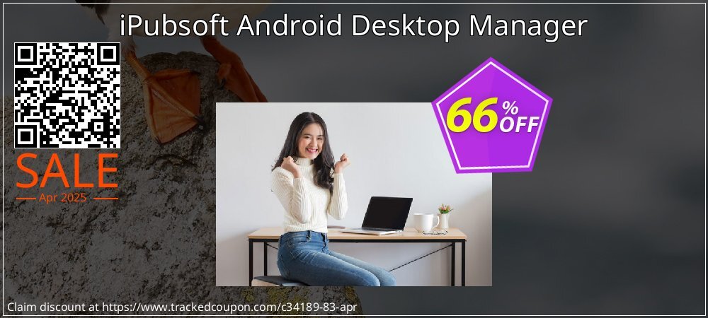 iPubsoft Android Desktop Manager coupon on Easter Day offer