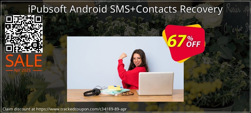 iPubsoft Android SMS+Contacts Recovery coupon on Tell a Lie Day promotions