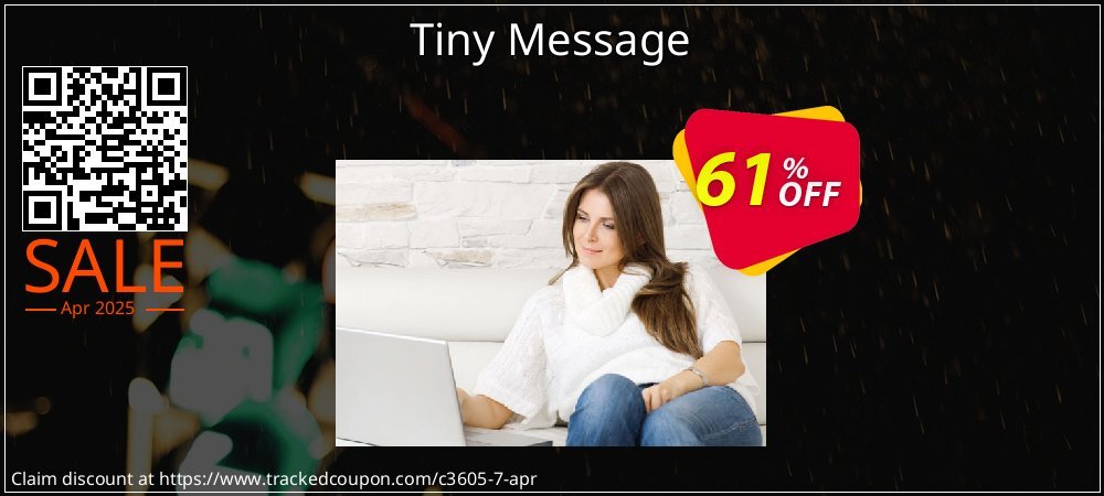 Tiny Message coupon on April Fools' Day offering sales