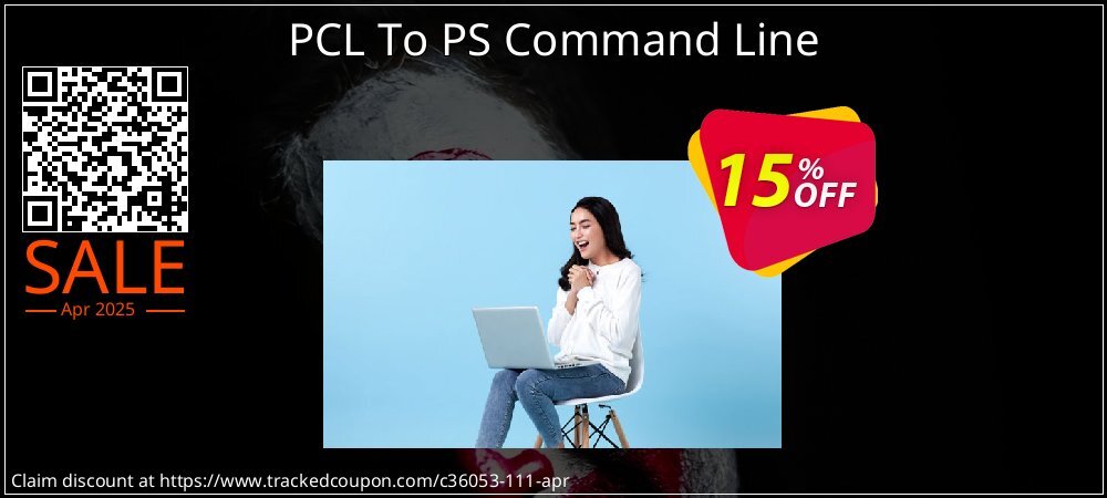 PCL To PS Command Line coupon on World Party Day offering discount