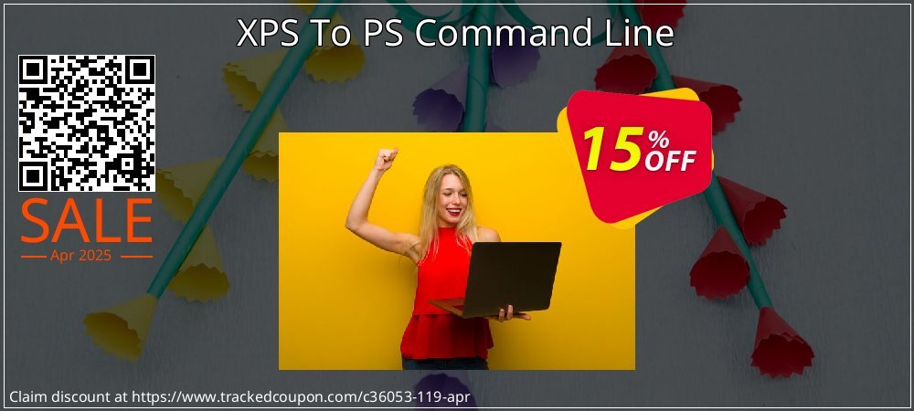 XPS To PS Command Line coupon on Tell a Lie Day discount