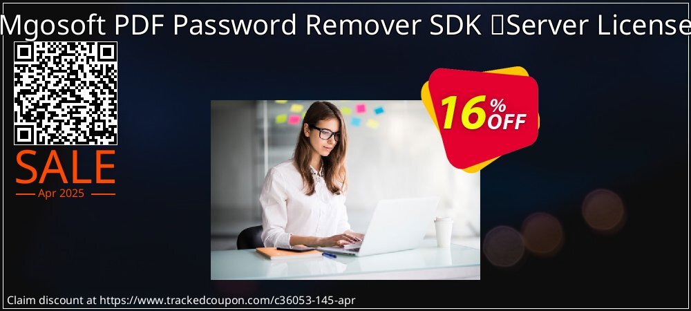 Mgosoft PDF Password Remover SDK 	Server License coupon on Mother Day discount