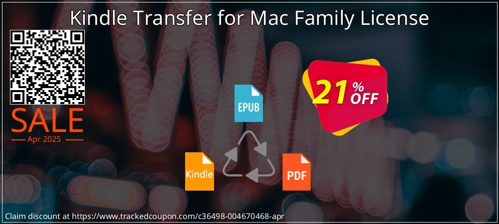 Kindle Transfer for Mac Family License coupon on Virtual Vacation Day discount