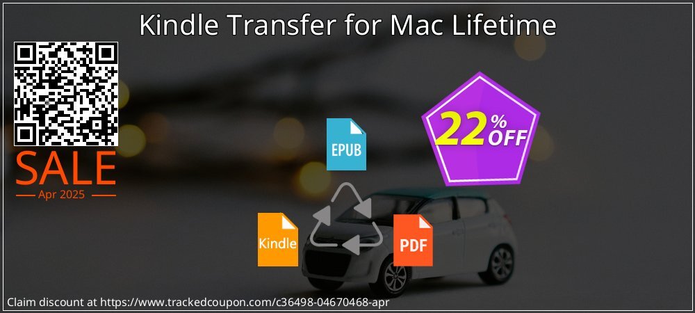 Kindle Transfer for Mac Lifetime coupon on Easter Day offering discount