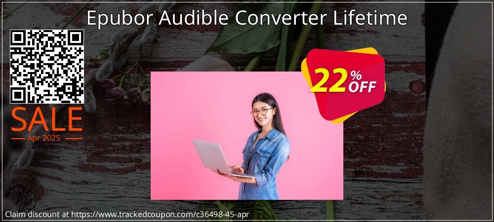 Epubor Audible Converter Lifetime coupon on Mother's Day super sale