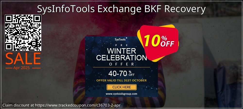 SysInfoTools Exchange BKF Recovery coupon on Working Day super sale