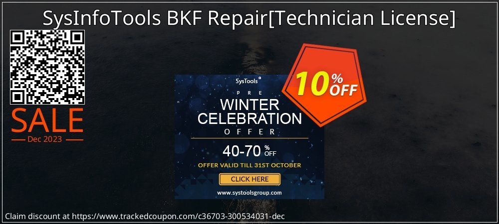 SysInfoTools BKF Repair - Technician License  coupon on World Party Day offering discount