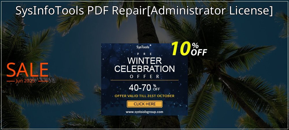 SysInfoTools PDF Repair - Administrator License  coupon on National Walking Day discounts