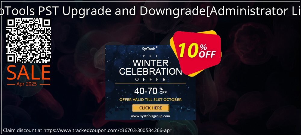 SysInfoTools PST Upgrade and Downgrade - Administrator License  coupon on National Loyalty Day super sale
