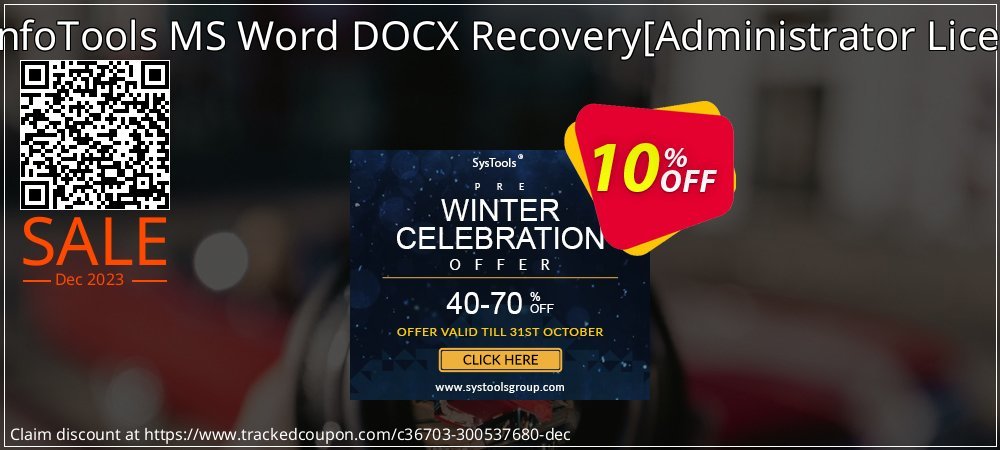 SysInfoTools MS Word DOCX Recovery - Administrator License  coupon on National Walking Day promotions