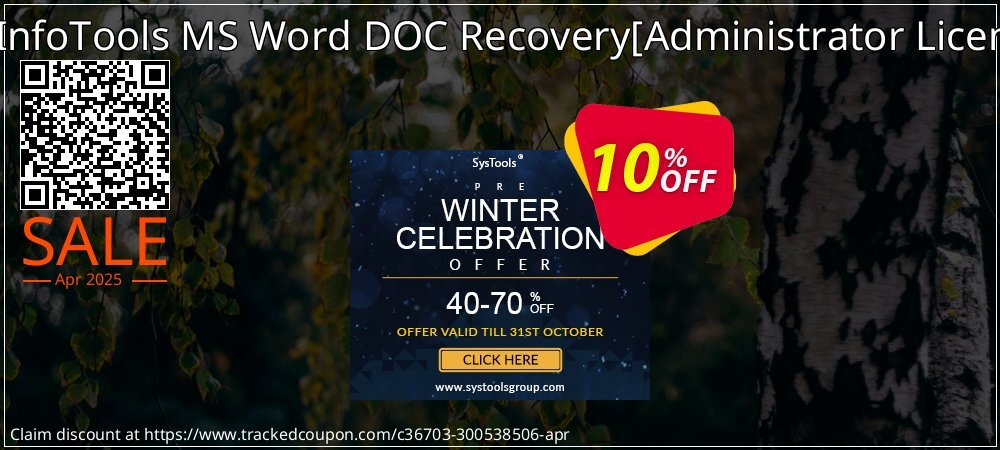 SysInfoTools MS Word DOC Recovery - Administrator License  coupon on National Loyalty Day discounts