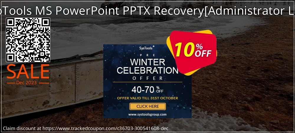 SysInfoTools MS PowerPoint PPTX Recovery - Administrator License  coupon on Easter Day discount