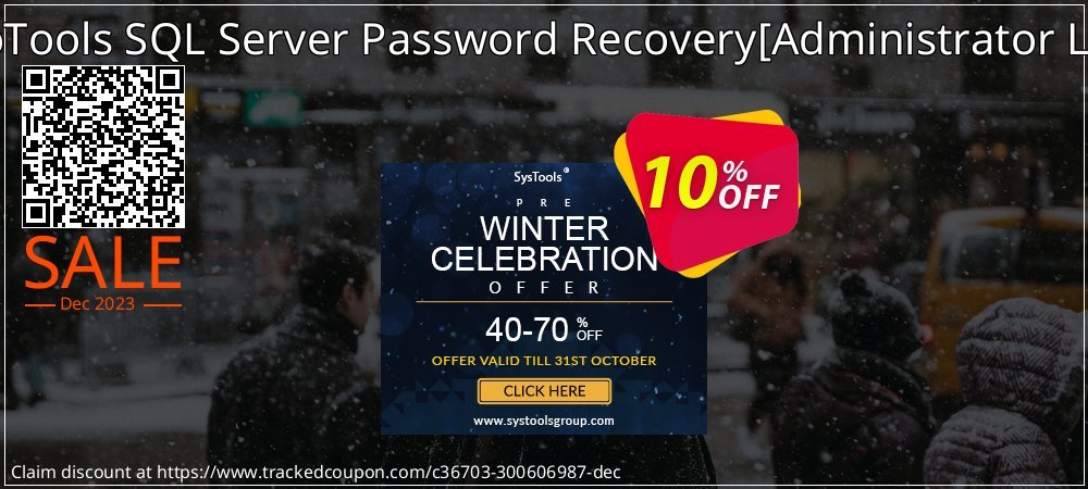 SysInfoTools SQL Server Password Recovery - Administrator License  coupon on Working Day discounts