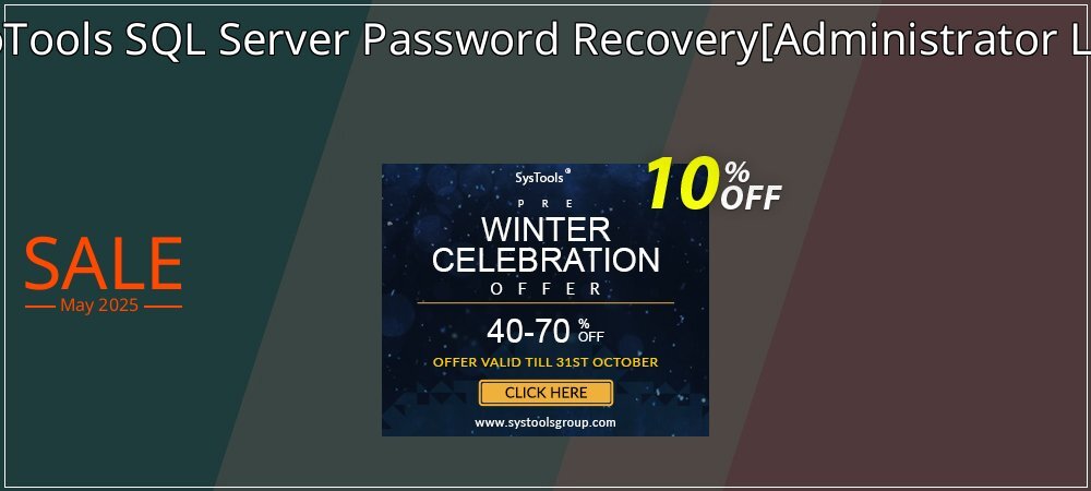 SysInfoTools SQL Server Password Recovery - Administrator License  coupon on National Memo Day discounts
