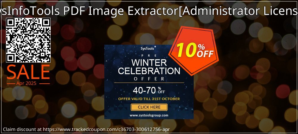 SysInfoTools PDF Image Extractor - Administrator License  coupon on World Party Day super sale