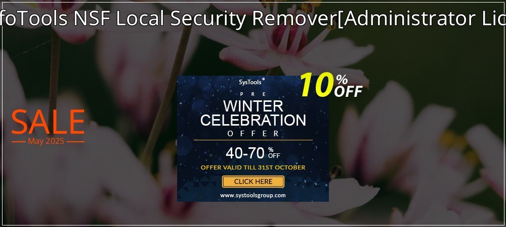 SysInfoTools NSF Local Security Remover - Administrator License  coupon on World Party Day discounts