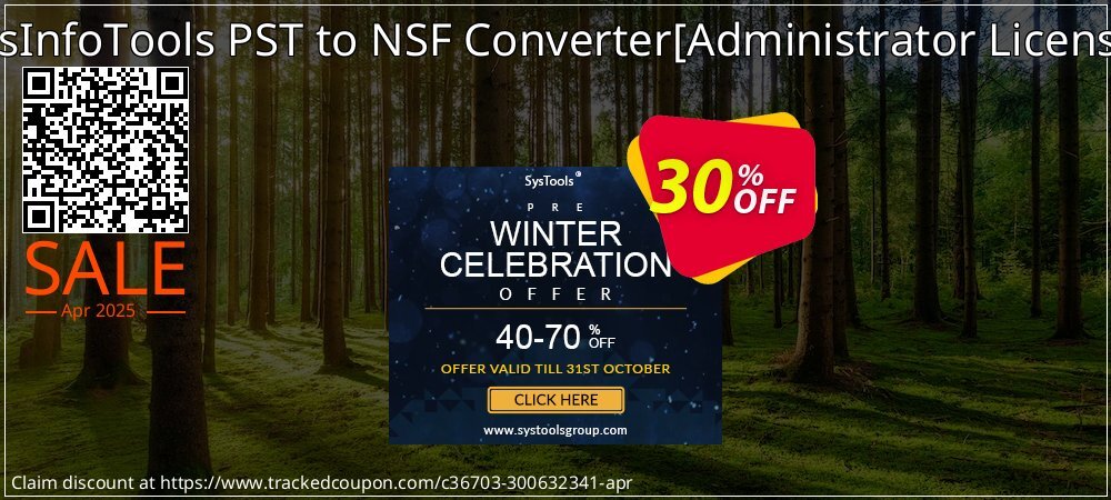 SysInfoTools PST to NSF Converter - Administrator License  coupon on World Party Day discounts