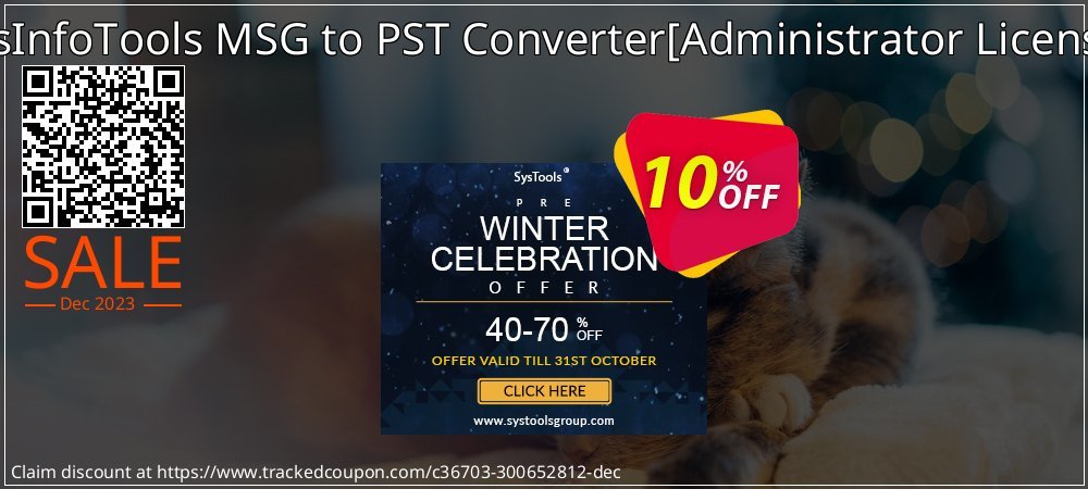 SysInfoTools MSG to PST Converter - Administrator License  coupon on Working Day offering discount