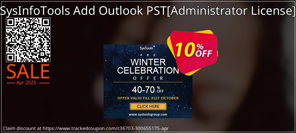 SysInfoTools Add Outlook PST - Administrator License  coupon on Mother Day sales