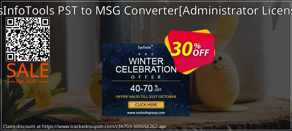 SysInfoTools PST to MSG Converter - Administrator License  coupon on Working Day discounts