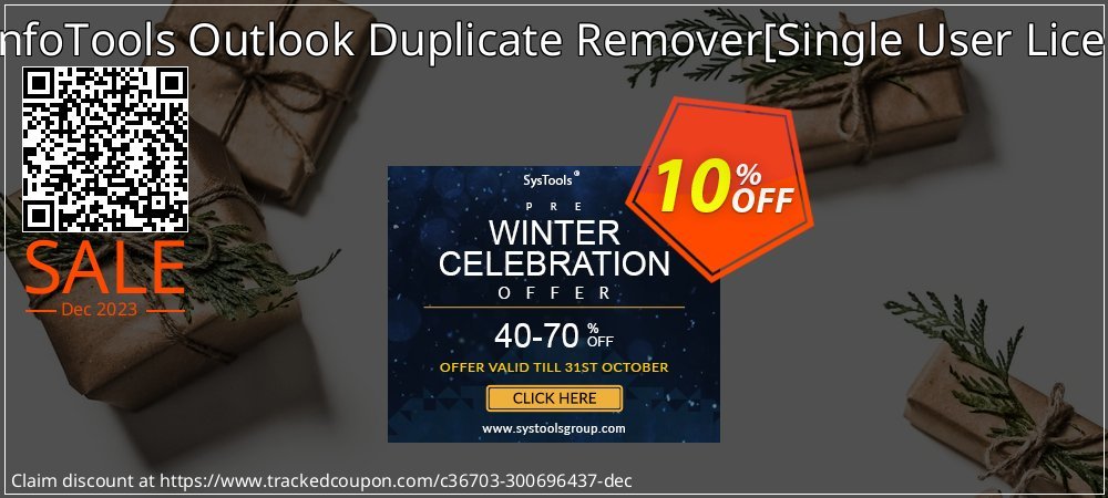 SysInfoTools Outlook Duplicate Remover - Single User License  coupon on Working Day super sale