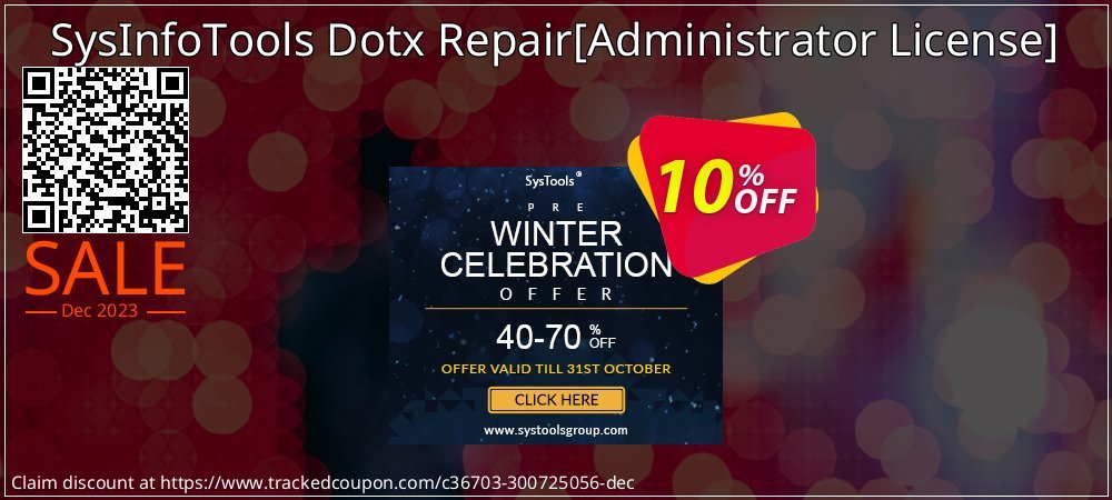 SysInfoTools Dotx Repair - Administrator License  coupon on World Party Day offering discount