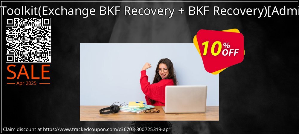 Backup Recovery Toolkit - Exchange BKF Recovery + BKF Recovery - Administrator License  coupon on Tell a Lie Day super sale