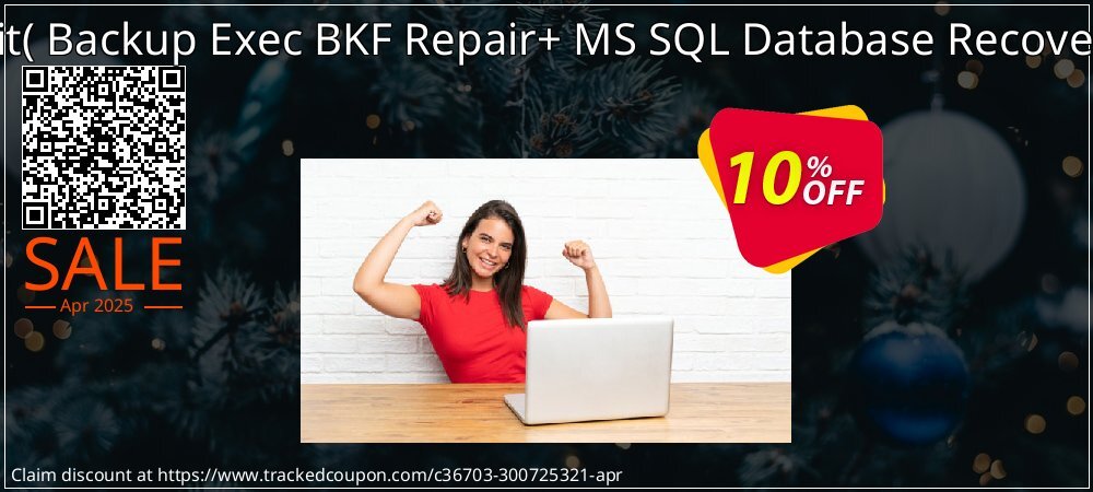 Backup Recovery Toolkit - Backup Exec BKF Repair+ MS SQL Database Recovery - Single User License  coupon on National Loyalty Day sales