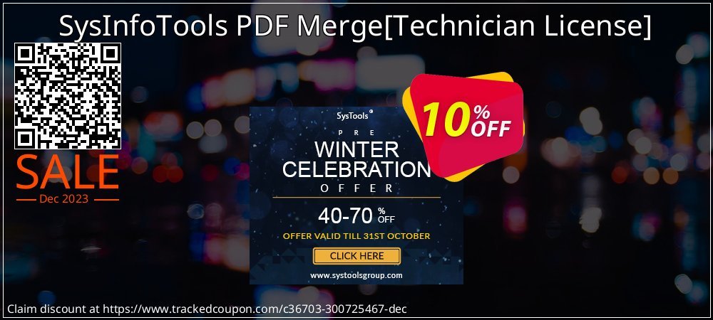 SysInfoTools PDF Merge - Technician License  coupon on Working Day offer