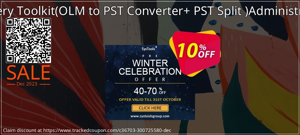 Email Recovery Toolkit - OLM to PST Converter+ PST Split  Administrator License coupon on National Walking Day super sale