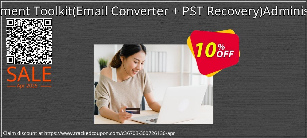 Email Management Toolkit - Email Converter + PST Recovery Administrator License coupon on World Party Day offering discount