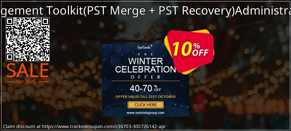 Email Management Toolkit - PST Merge + PST Recovery Administrator License coupon on Working Day offer