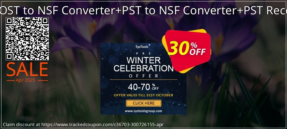 Email Management Toolkit - OST to NSF Converter+PST to NSF Converter+PST Recovery Administrator License coupon on Mother Day super sale