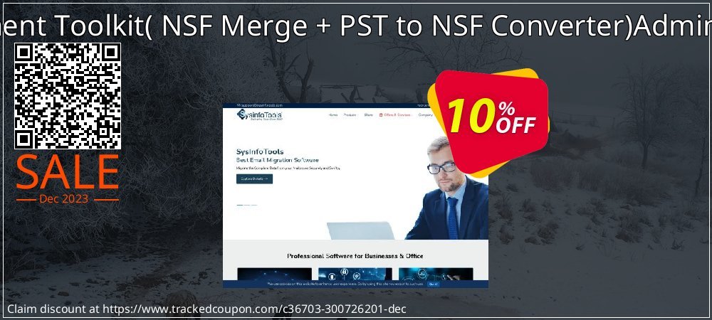 Email Management Toolkit - NSF Merge + PST to NSF Converter Administrator License coupon on National Loyalty Day discounts
