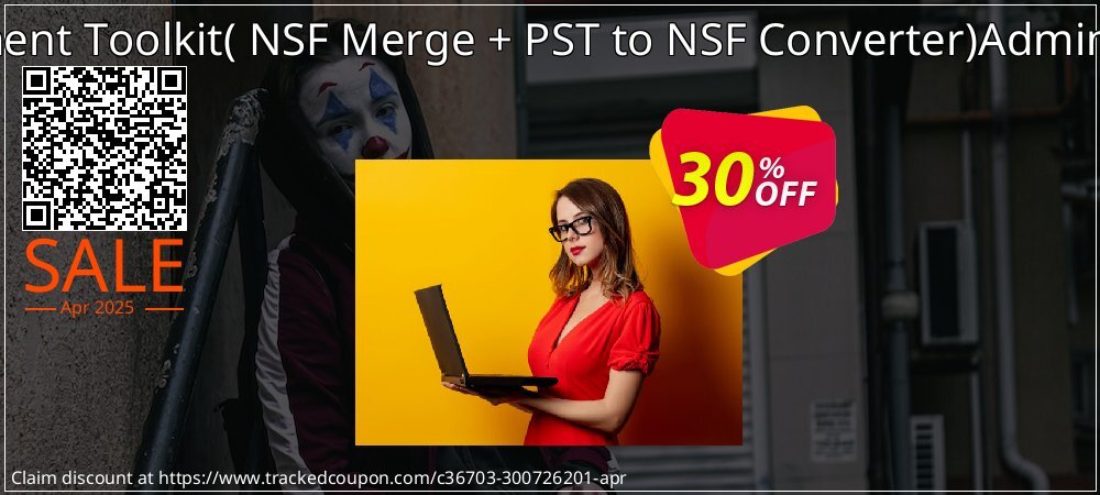 Email Management Toolkit - NSF Merge + PST to NSF Converter Administrator License coupon on National Loyalty Day discounts