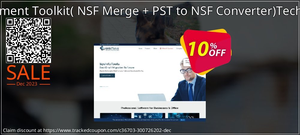 Email Management Toolkit - NSF Merge + PST to NSF Converter Technician License coupon on Working Day promotions