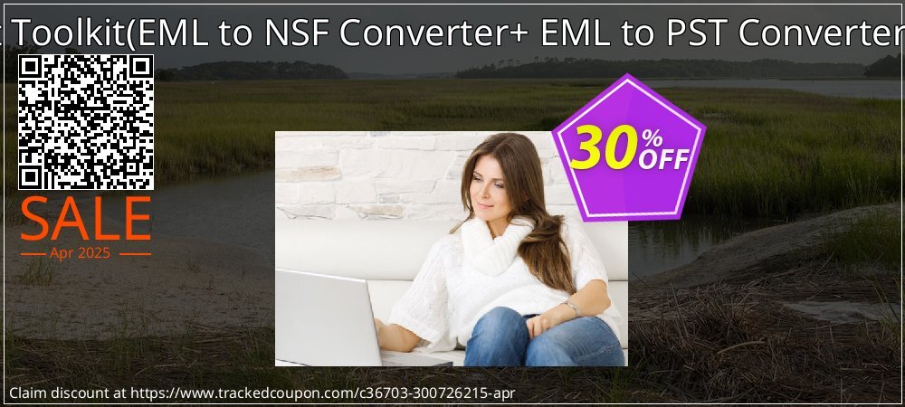 Email Management Toolkit - EML to NSF Converter+ EML to PST Converter Technician License coupon on National Walking Day offer