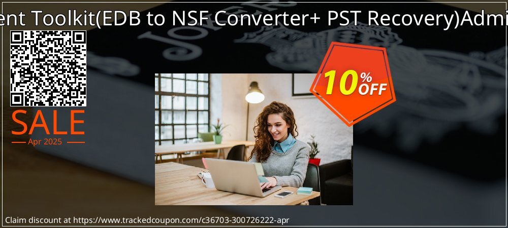 Email Management Toolkit - EDB to NSF Converter+ PST Recovery Administrator License coupon on Working Day deals