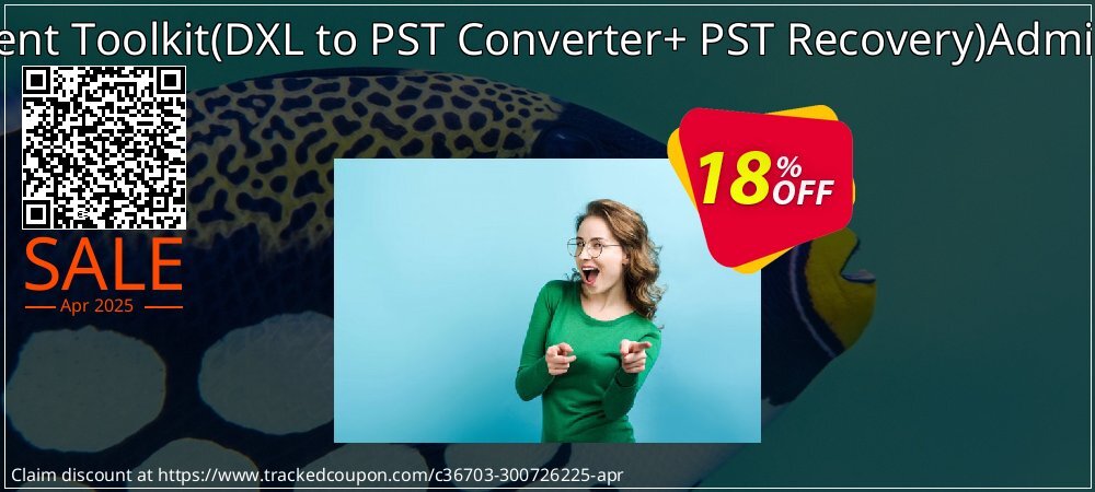 Email Management Toolkit - DXL to PST Converter+ PST Recovery Administrator License coupon on Mother's Day offering discount