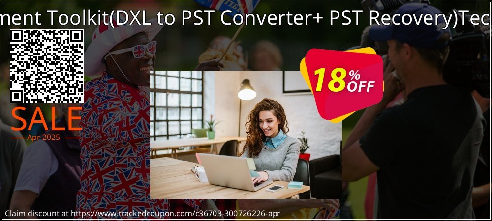 Email Management Toolkit - DXL to PST Converter+ PST Recovery Technician License coupon on National Loyalty Day offering sales
