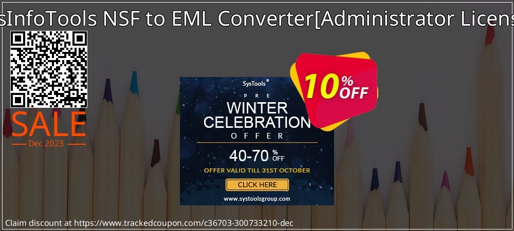 SysInfoTools NSF to EML Converter - Administrator License  coupon on National Walking Day offering discount