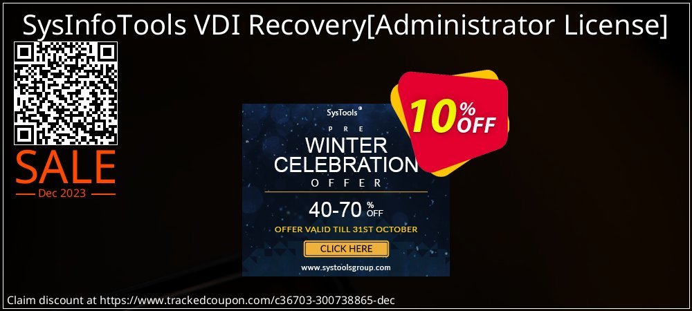 Get 10% OFF SysInfoTools VDI Recovery[Administrator License] offering sales