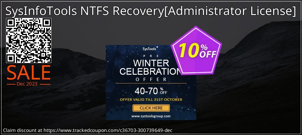 SysInfoTools NTFS Recovery - Administrator License  coupon on Tell a Lie Day promotions
