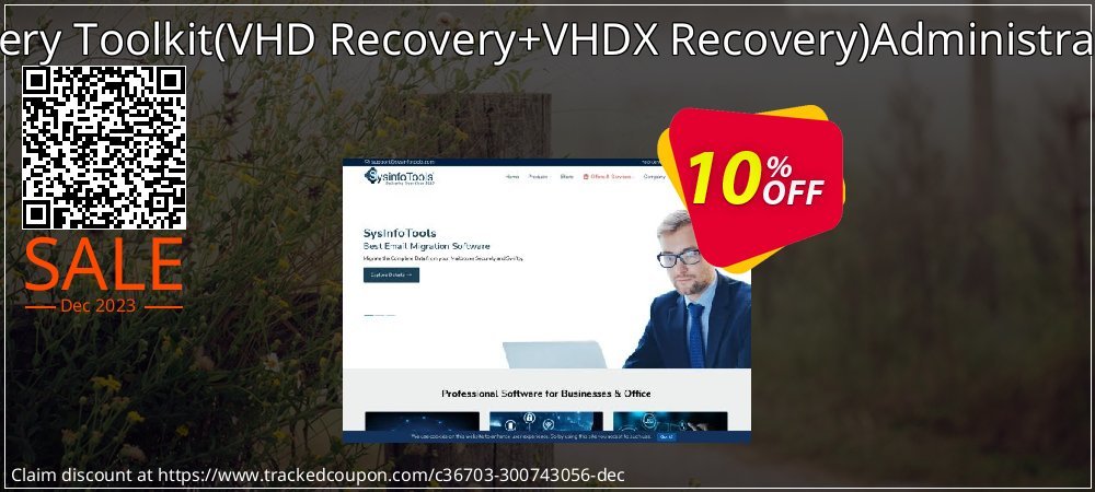 Disk Recovery Toolkit - VHD Recovery+VHDX Recovery Administrator License coupon on World Party Day offering discount