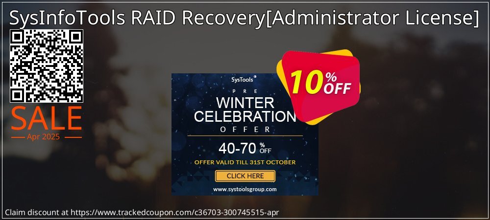 SysInfoTools RAID Recovery - Administrator License  coupon on National Walking Day super sale