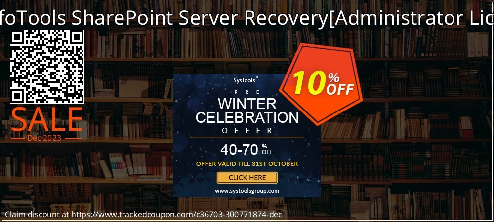 SysInfoTools SharePoint Server Recovery - Administrator License  coupon on Tell a Lie Day offering discount